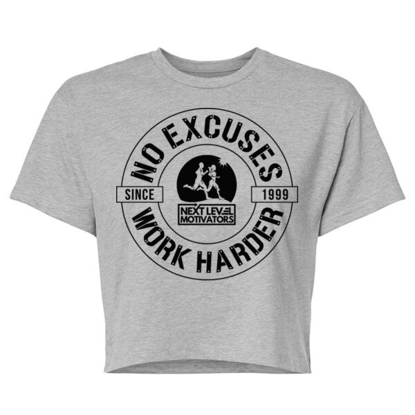 NO EXCUSES WORK HARDER - WOMEN'S CROP T-SHIRT - $7KHD1N$ Thumbnail
